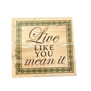 Live Like You Mean It Unbranded Rubber Stamp